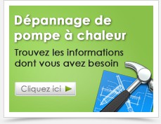 Dépannage de pompe à chaleur. Trouvez les informations dont vous avez besoin.
