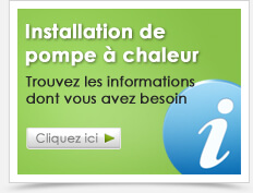 Installation de pompe à chaleur. Trouvez les informations dont vous avez besoin.