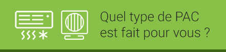 Découvrez les différents types de PAC