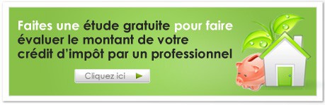 Faites une étude gratuite pour faire évaluer le montant de votre crédit d'impôt par un profesionnel