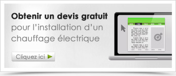 Obtenir un devis gratuit pour l'installation d'un chauffage électrique