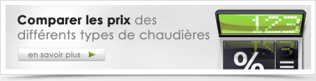 Comparer les prix des différents types de chaudières avec Maison Chauffage Solution